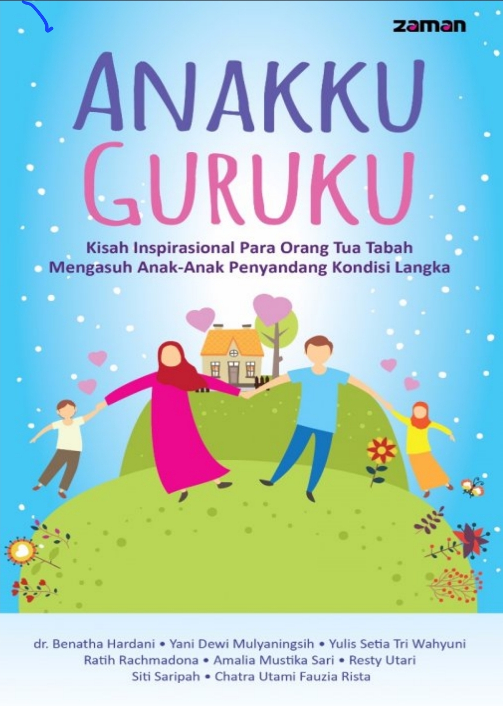Anakku Guruku Kisah Inspirasional Para Orang Tua Tabah Mengasuh